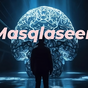 Masqlaseen: Exploring the enigmatic world